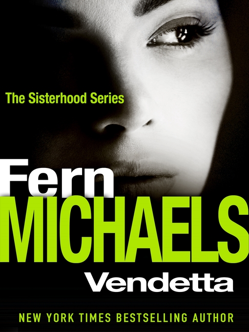 Title details for Vendetta by Fern Michaels - Wait list